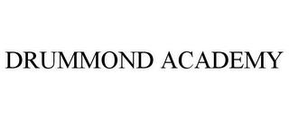 DRUMMOND ACADEMY trademark