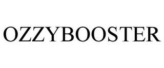 OZZYBOOSTER trademark