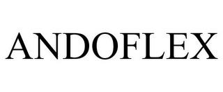 ANDOFLEX trademark