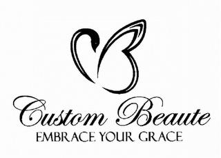 CB CUSTOM BEAUTE EMBRACE YOUR GRACE trademark