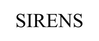 SIRENS trademark