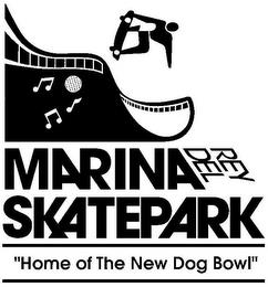 MARINA DEL REY SKATEPARK "HOME OF THE NEW DOG BOWL"W DOG BOWL" trademark