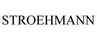 STROEHMANN trademark