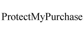 PROTECTMYPURCHASE trademark