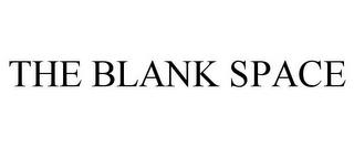 THE BLANK SPACE trademark