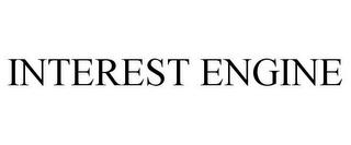 INTEREST ENGINE trademark