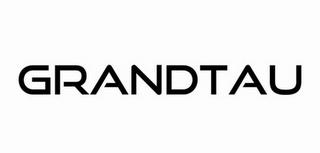 GRANDTAU trademark