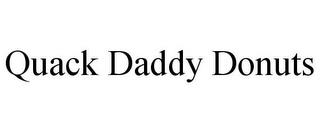 QUACK DADDY DONUTS trademark