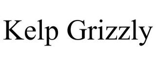 KELP GRIZZLY trademark