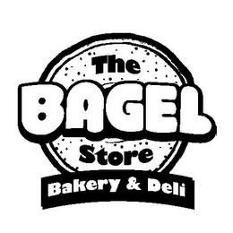 THE BAGEL STORE BAKERY & DELI trademark