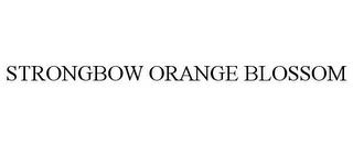 STRONGBOW ORANGE BLOSSOM trademark