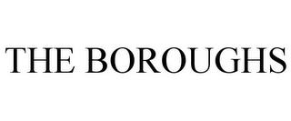 THE BOROUGHS trademark