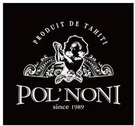 PRODUIT DE TAHITI POL'NONI SINCE 1989 trademark