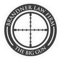 BRANDNER LAW FIRM THE BIG GUN trademark