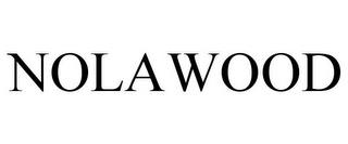 NOLAWOOD trademark