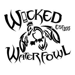 WICKED WATERFOWL EST 2015 trademark