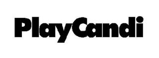 PLAYCANDI trademark