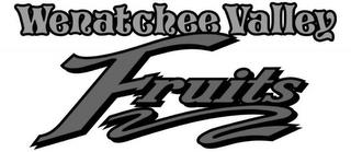 WENATCHEE VALLEY FRUITS trademark