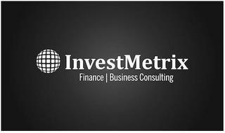 INVESTMETRIX FINANCE | BUSINESS CONSULTING trademark