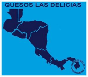 QUESOS LAS DELICIAS HABLEMOS BIEN DE CENTROAMERICA trademark