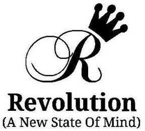 R REVOLUTION (A NEW STATE OF MIND) trademark