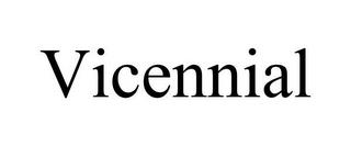 VICENNIAL trademark