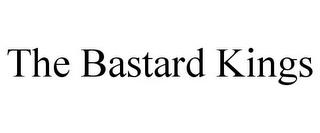 THE BASTARD KINGS trademark