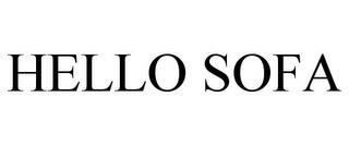 HELLO SOFA trademark