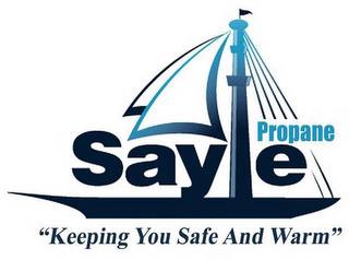 SAYLE PROPANE "KEEPING YOU SAFE AND WARM" trademark