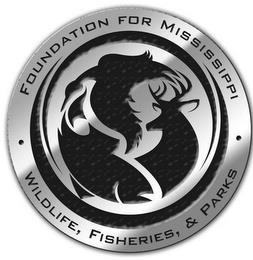 FOUNDATION FOR MISSISSIPPI WILDLIFE, FISHERIES, & PARKS trademark