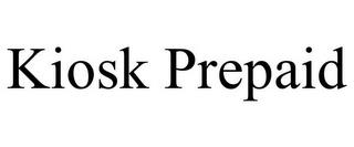 KIOSK PREPAID trademark