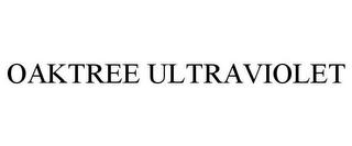 OAKTREE ULTRAVIOLET trademark