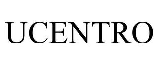 UCENTRO trademark