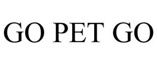 GO PET GO trademark