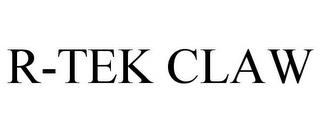 R-TEK CLAW trademark