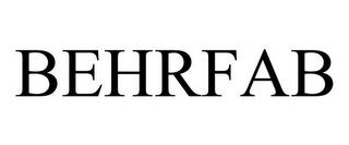 BEHRFAB trademark