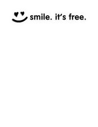 SMILE. IT'S FREE. trademark