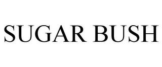 SUGAR BUSH trademark