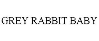 GREY RABBIT BABY trademark