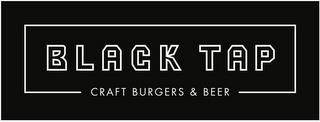 BLACK TAP CRAFT BURGERS & BEER trademark