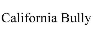 CALIFORNIA BULLY trademark