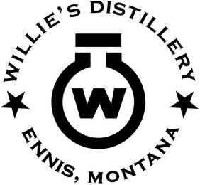 WILLIE'S DISTILLERY ENNIS, MONTANA W trademark