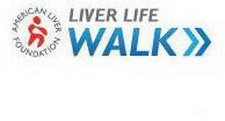 AMERICAN LIVER FOUNDATION LIVER LIFE WALK trademark