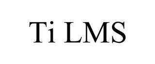 TI LMS trademark