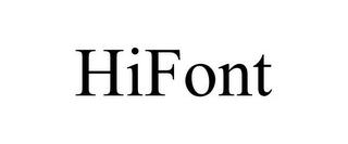 HIFONT trademark