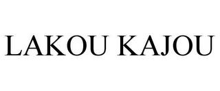 LAKOU KAJOU trademark