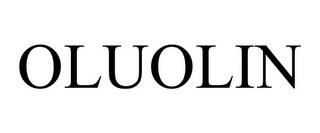 OLUOLIN trademark