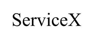 SERVICEX trademark