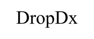 DROPDX trademark