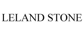 LELAND STONE trademark